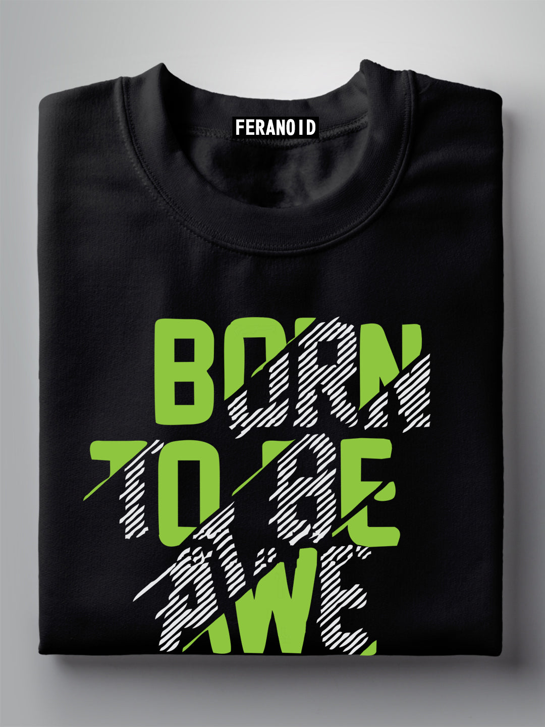 Born To Be Awesome Black T-Shirt