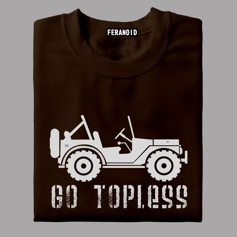 Go Topless Brown T-Shirt