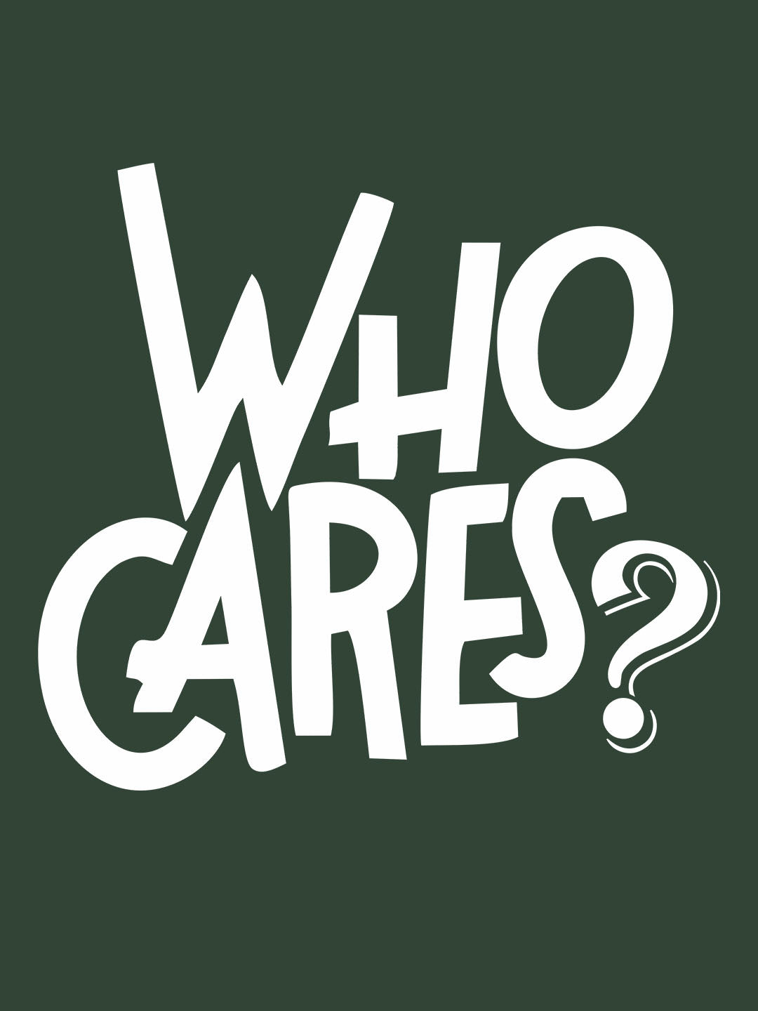 Who Cares Light Green T-Shirt
