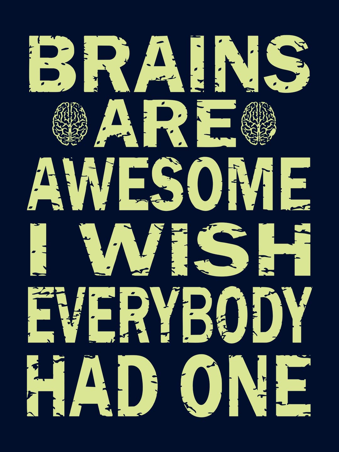 Brains Are Awesome Black T-Shirt