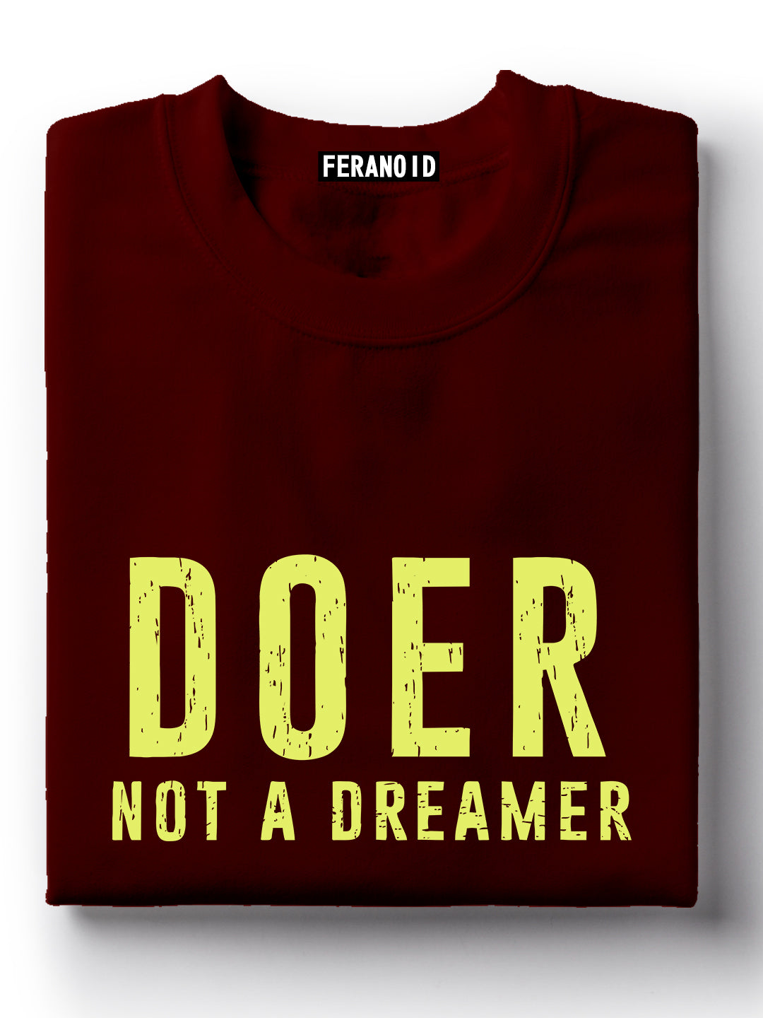 Doer Not A Dreamer Black T-Shirt