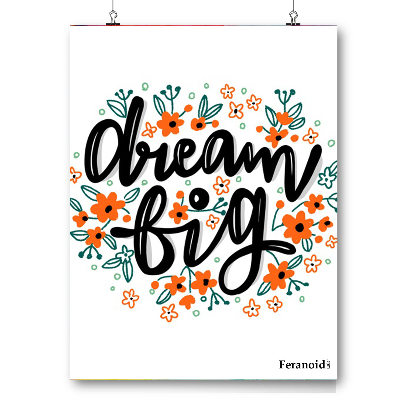 DREAM BIG POSTER
