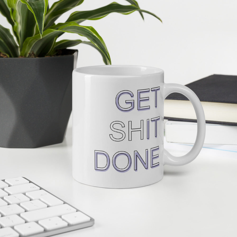 GET SHIT DONE COFFEE MUG