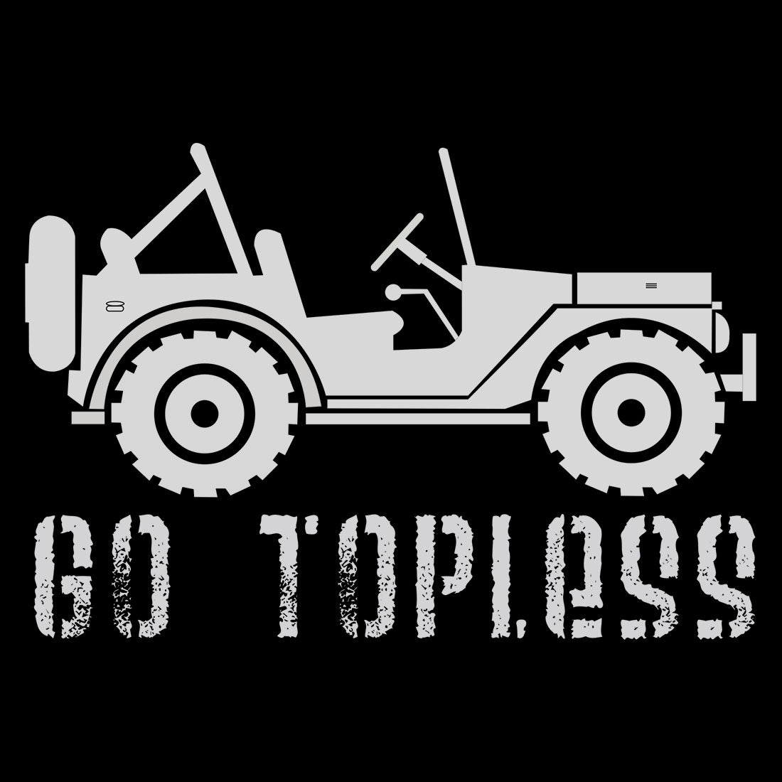 Go Topless T-Shirt