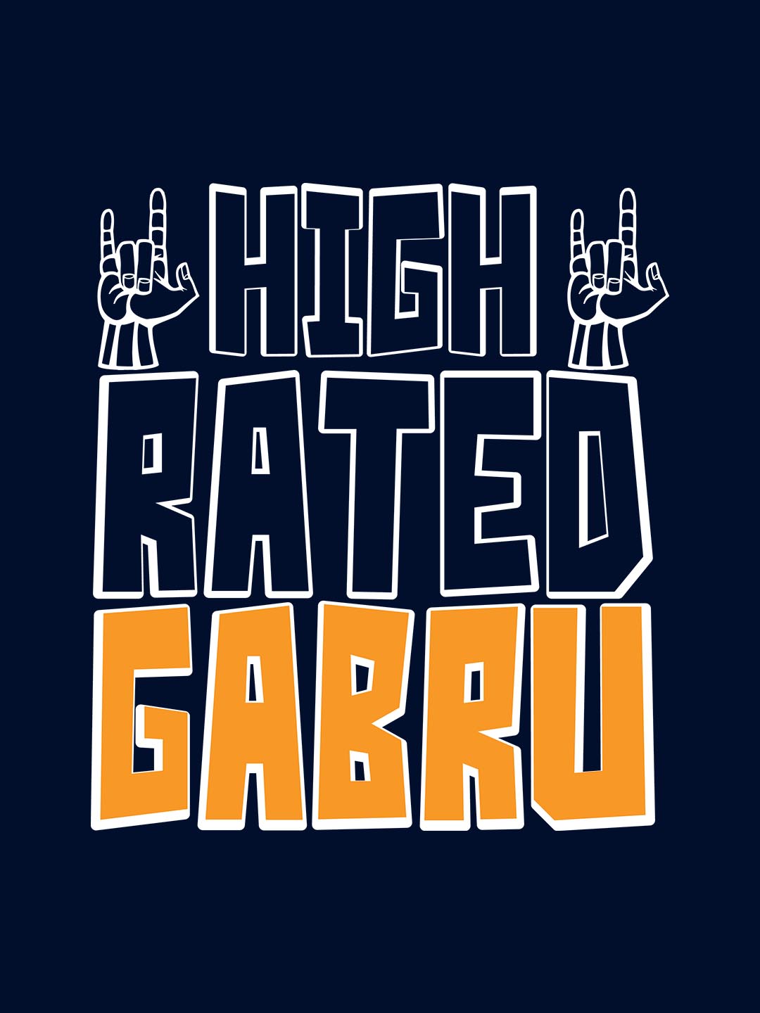 High Rated Gabru T-Shirt