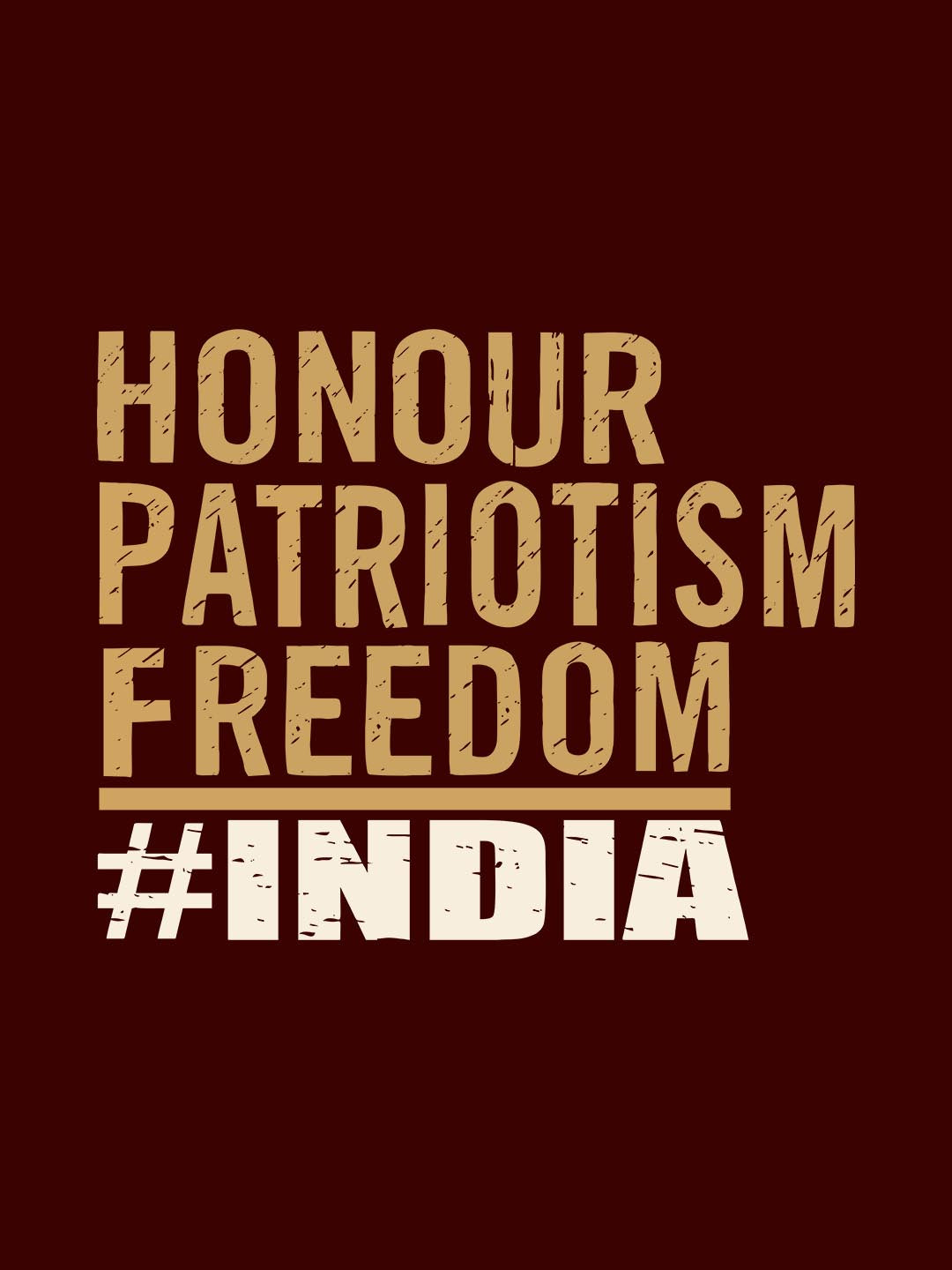 Honour Patriotism Freedom India Black T-Shirt
