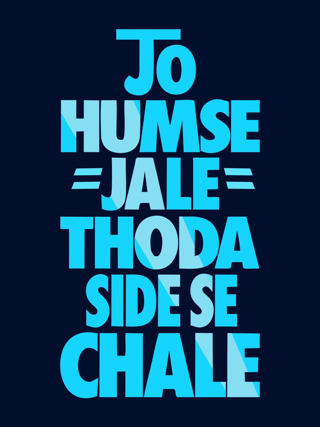Jo Humse Jale Thoda Side Se Chale Blue Half Sleeve T-Shirt