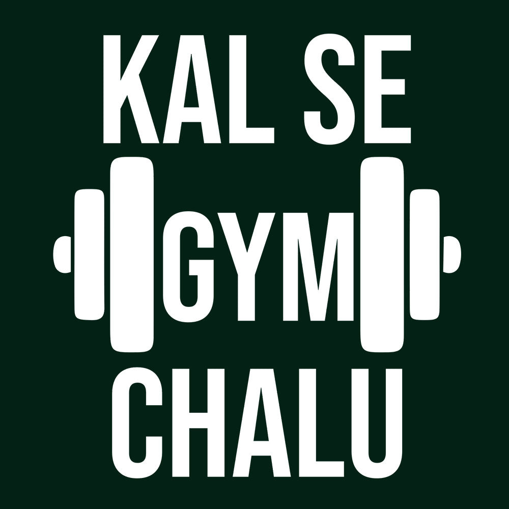 Kal Se Gym Chalu T-Shirt
