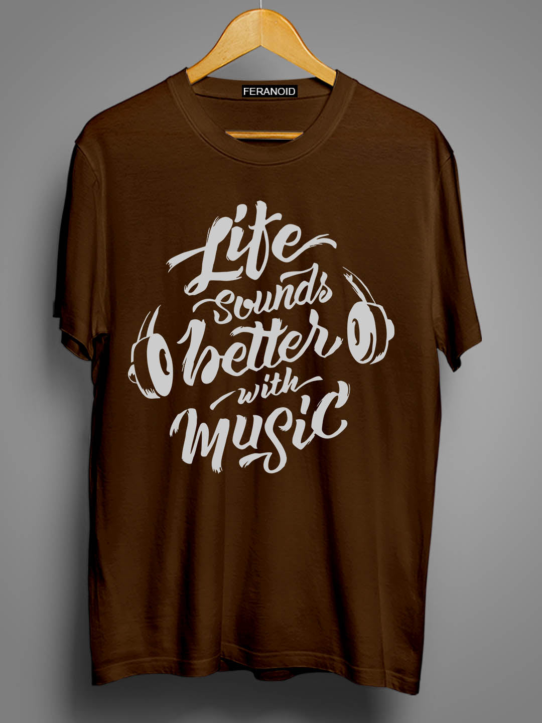LIFE SOUNDS BETTER WITH MUSIC BROWN T-SHIRT