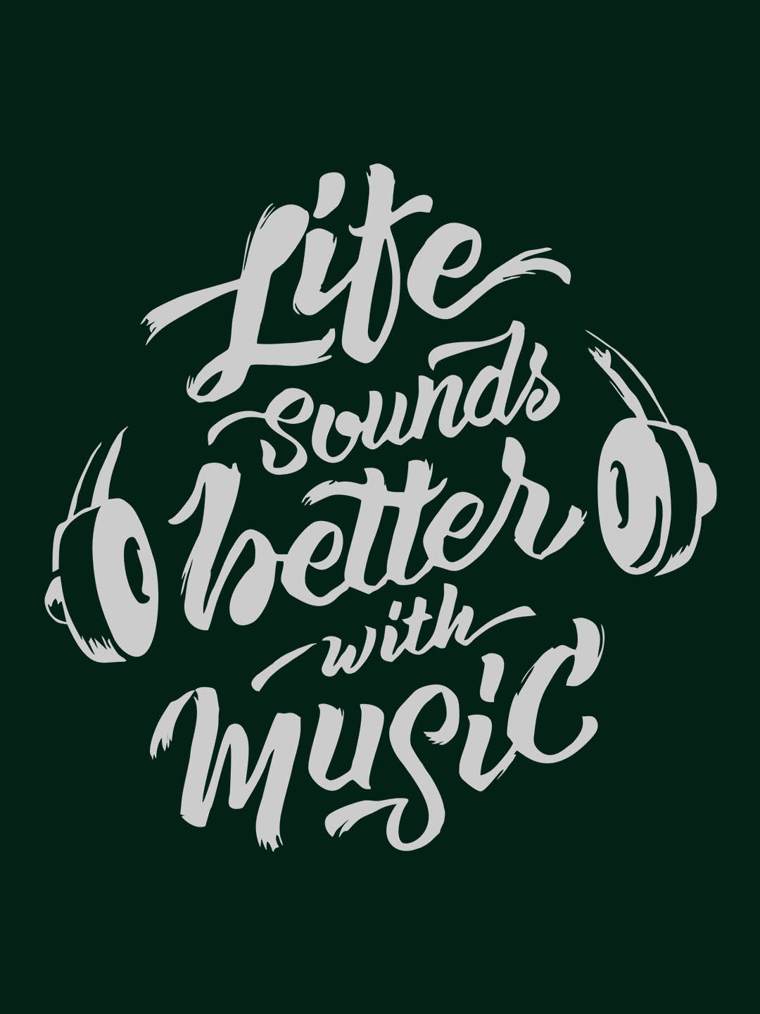 Life Sounds Better With Music T-Shirt