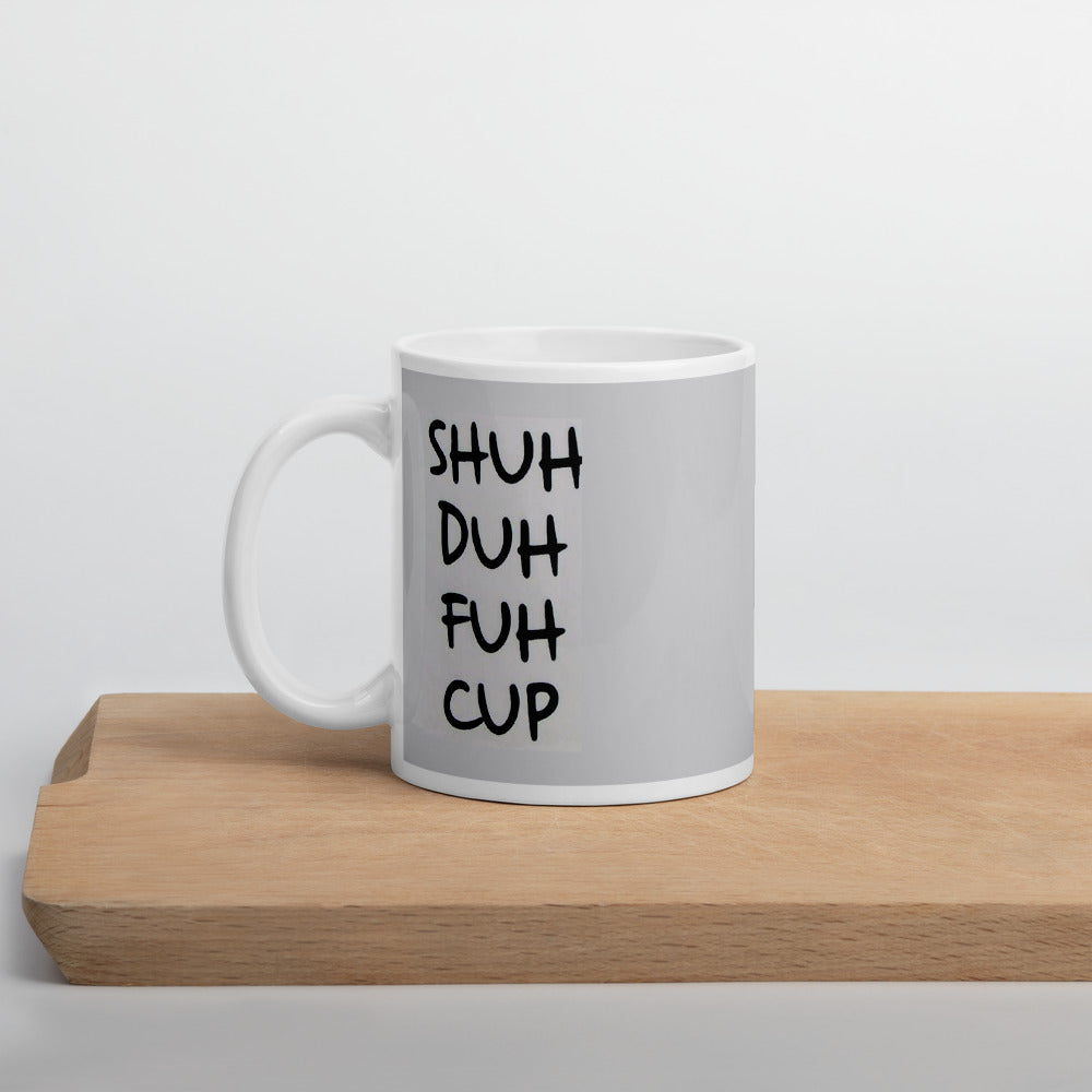 SHUH DUH COFFEE MUG