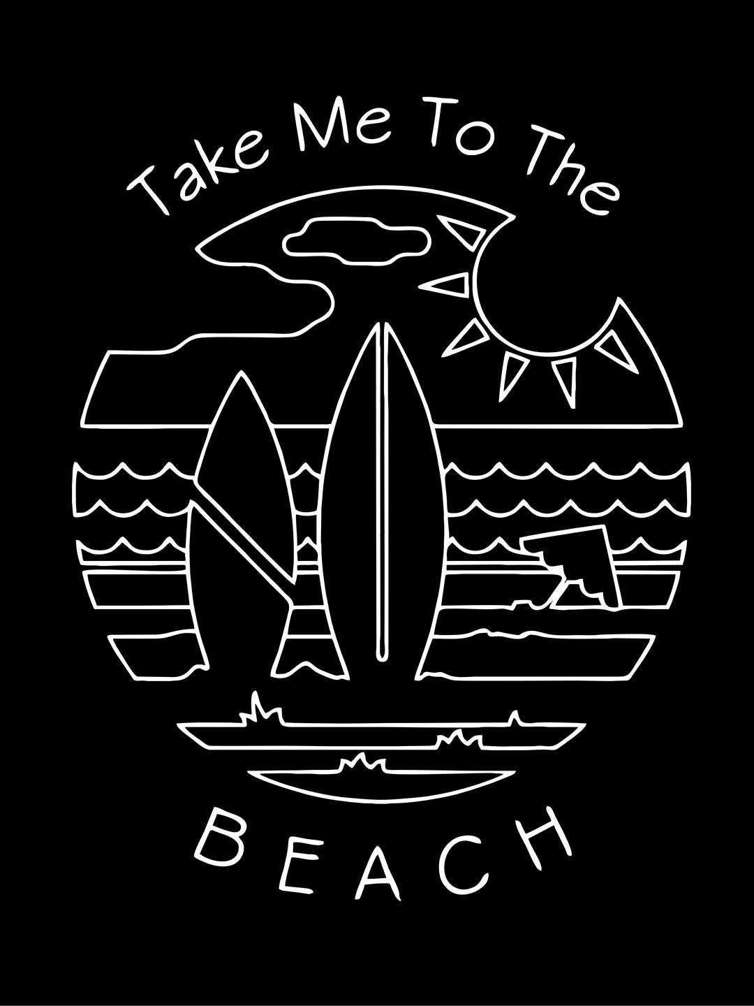 Take Me To The Beach Black T-Shirt