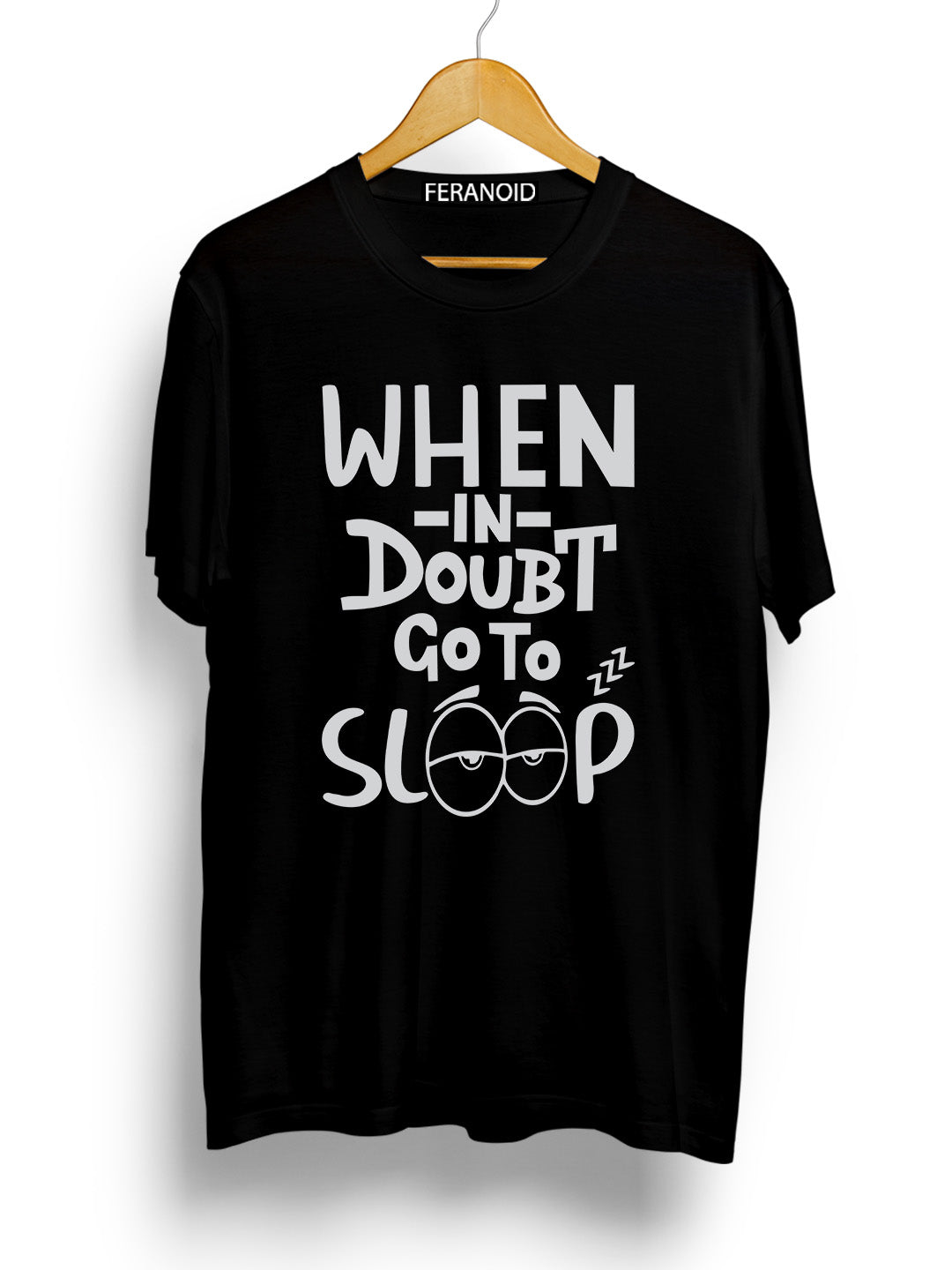 When In Doubt Go To Sleep Black T-Shirt
