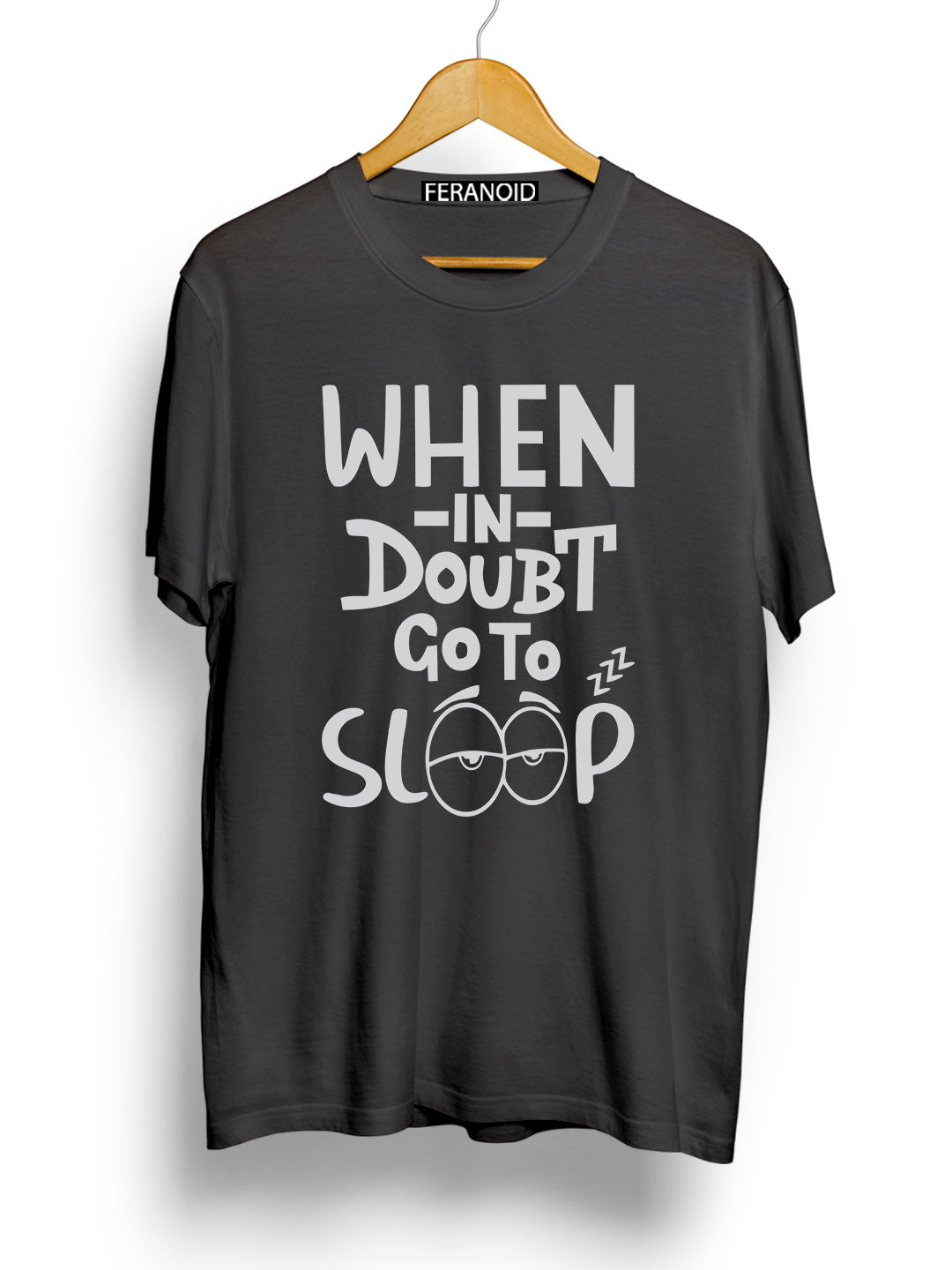 When In Doubt Go To Sleep Black T-Shirt
