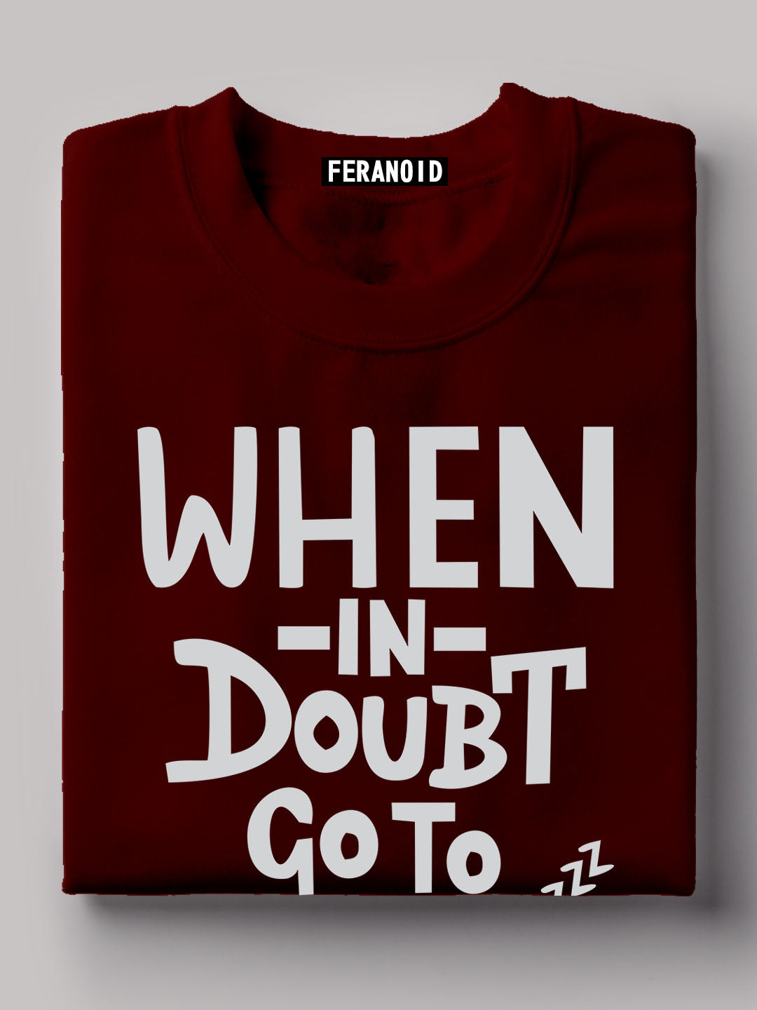 When In Doubt Go To Sleep Black T-Shirt