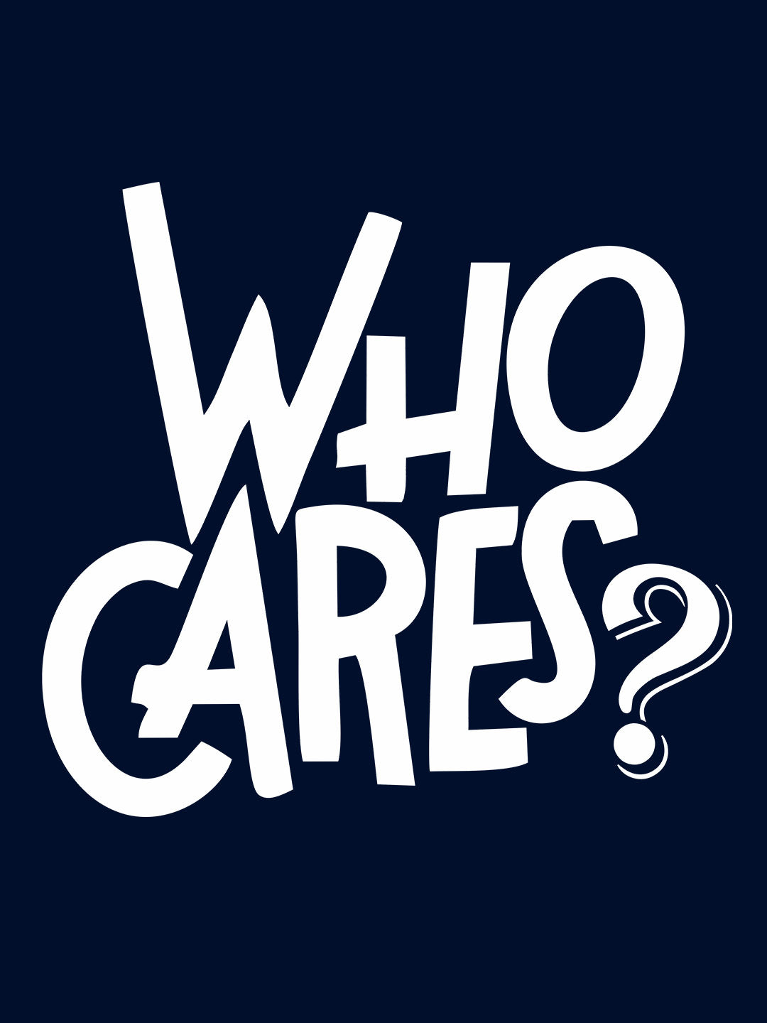 Who Cares Black T-Shirt