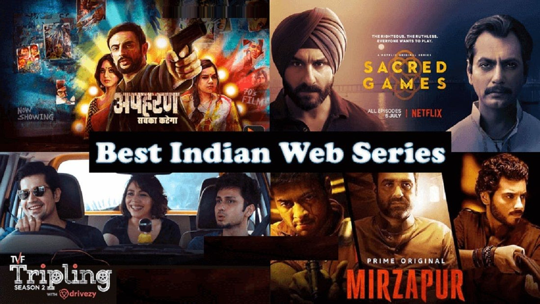Best Indian Web series to Watch in 2022 ( Top IMDB Listed)