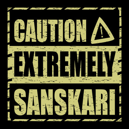 Caution Extremely Sanskari Black T-Shirt