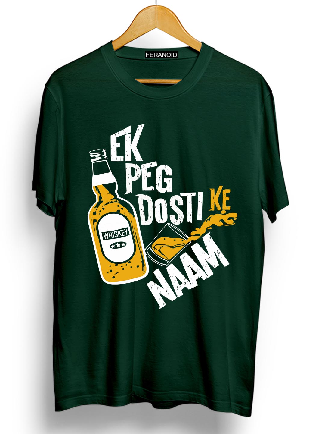 Ek Peg Dosti Ke Naam Green T-Shirt