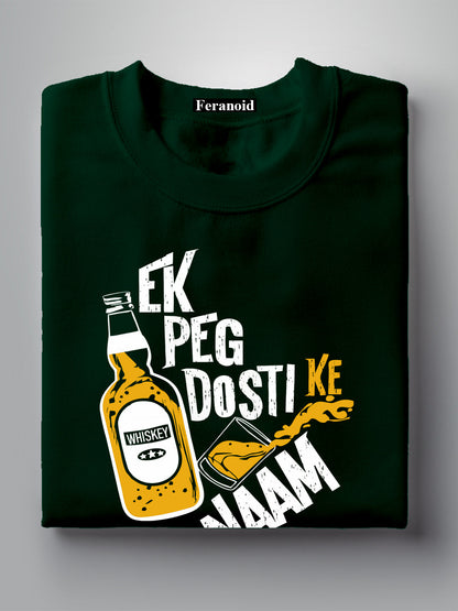 Ek Peg Dosti Ke Naam Green T-Shirt