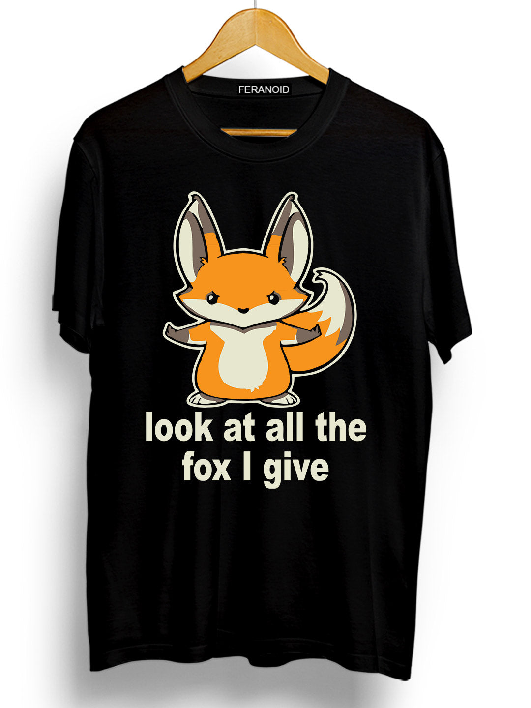 Look At All The Fox I Give Black T-Shirt