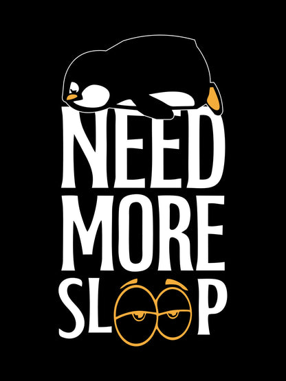 Need More Sleep Black T-Shirt
