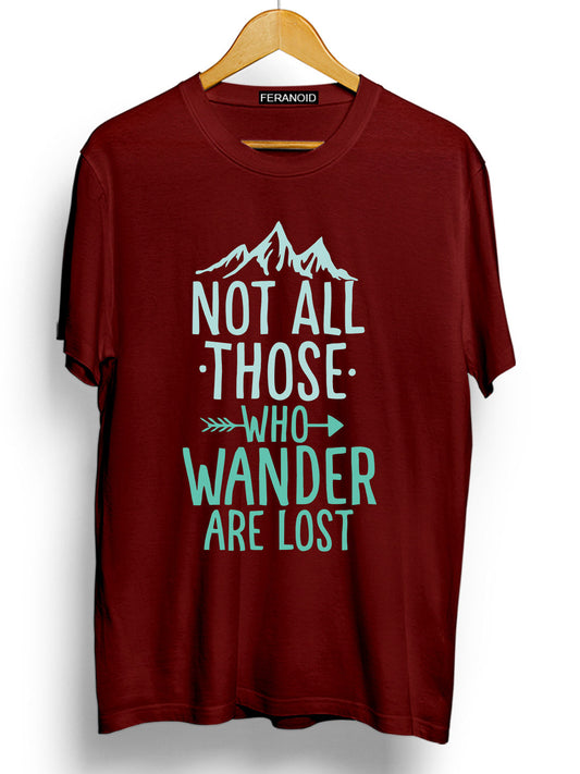 Not All Those Who Wander Maroon T-Shirt