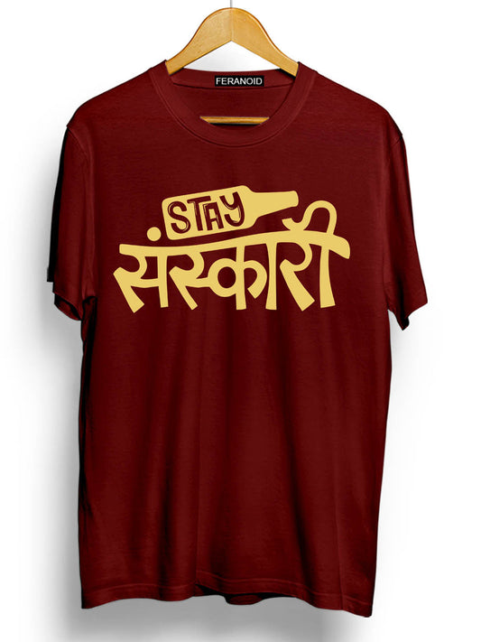 Stay Sanskari Maroon T-Shirt