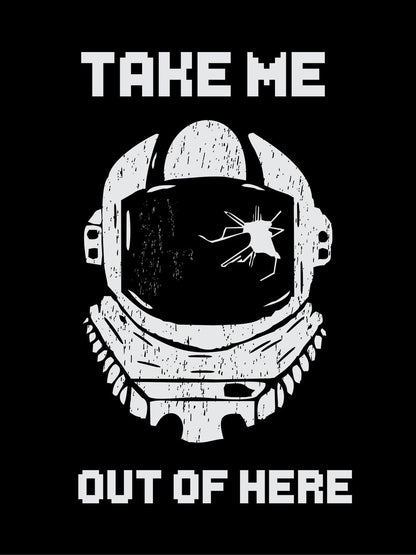Take Me Out Of Here Black T-Shirt
