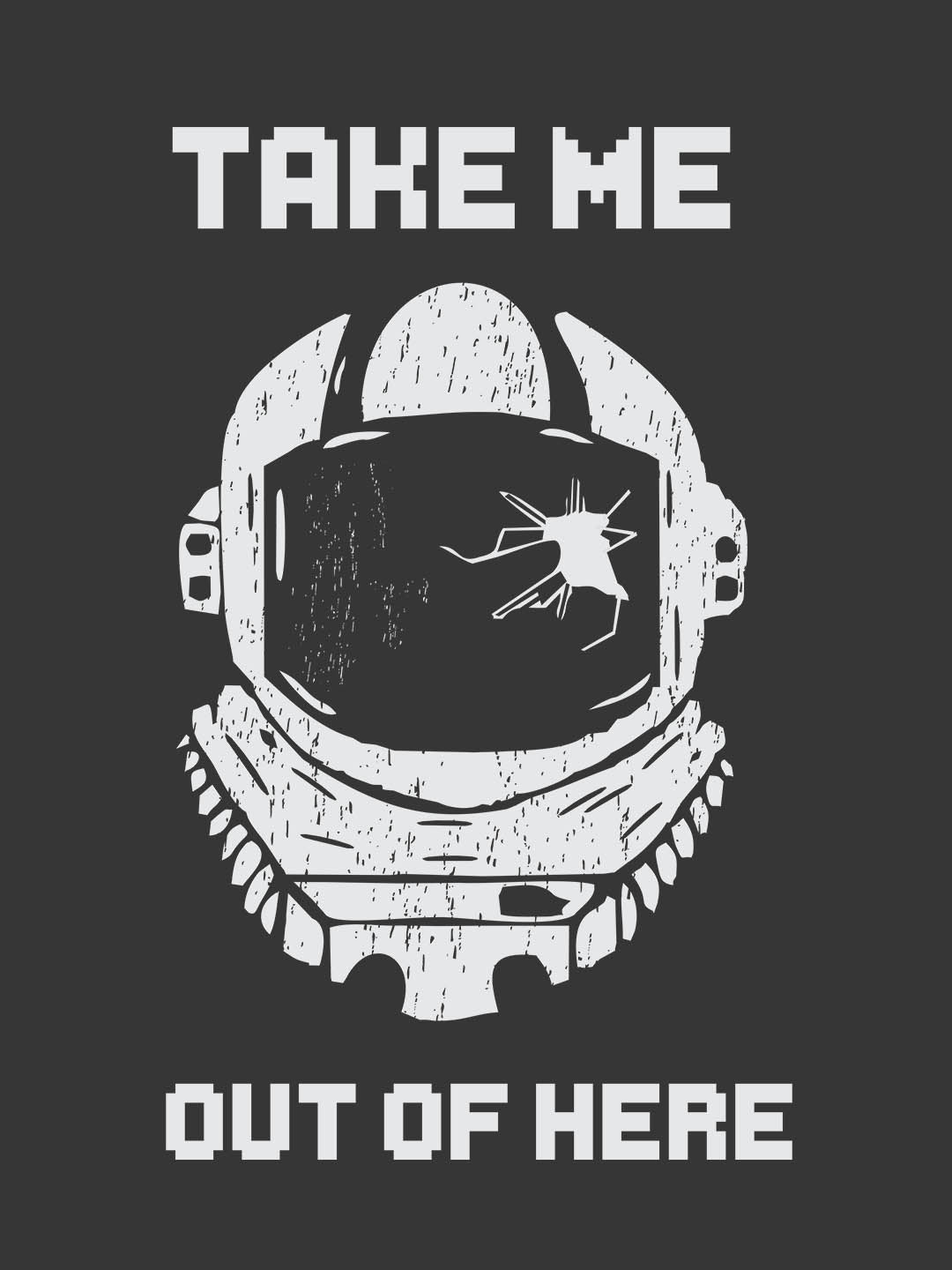 Take Me Out Of Here Grey T-Shirt