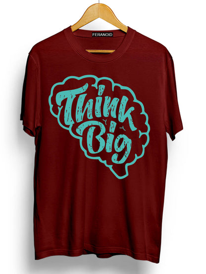 Think Big T-Shirt