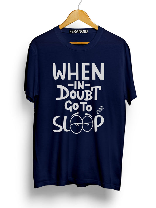 When In Doubt Go To Sleep Blue T-Shirt