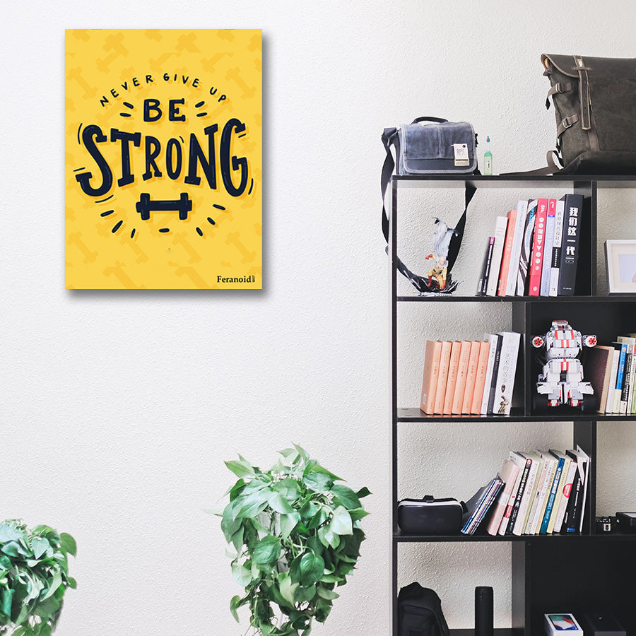BE STRONG POSTER