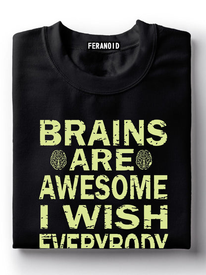 Brains Are Awesome Black T-Shirt