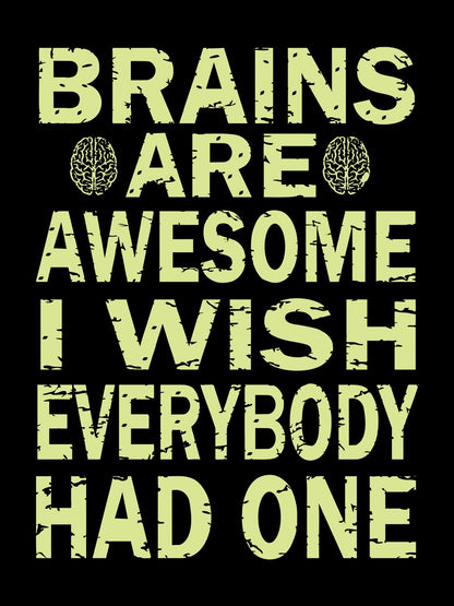 BRAINS ARE AWESOME BLACK T-SHIRT