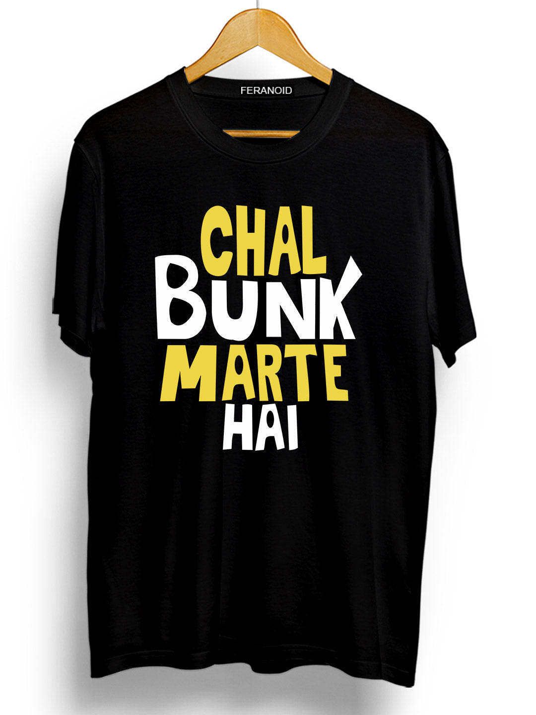 CHAL BUNK MAARTE HAI BLACK T-SHIRT