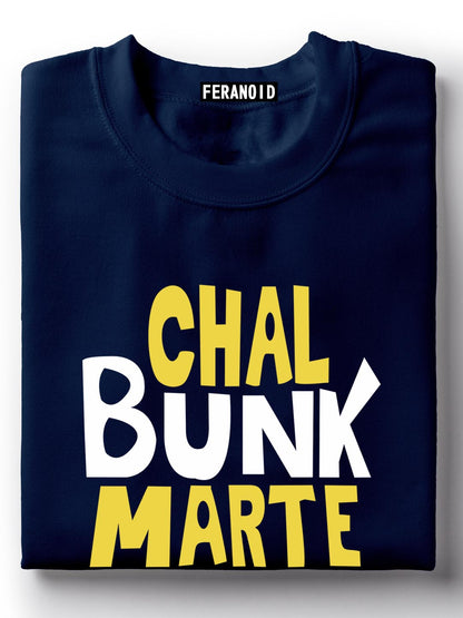 CHAL BUNK MAARTE HAI BLACK T-SHIRT