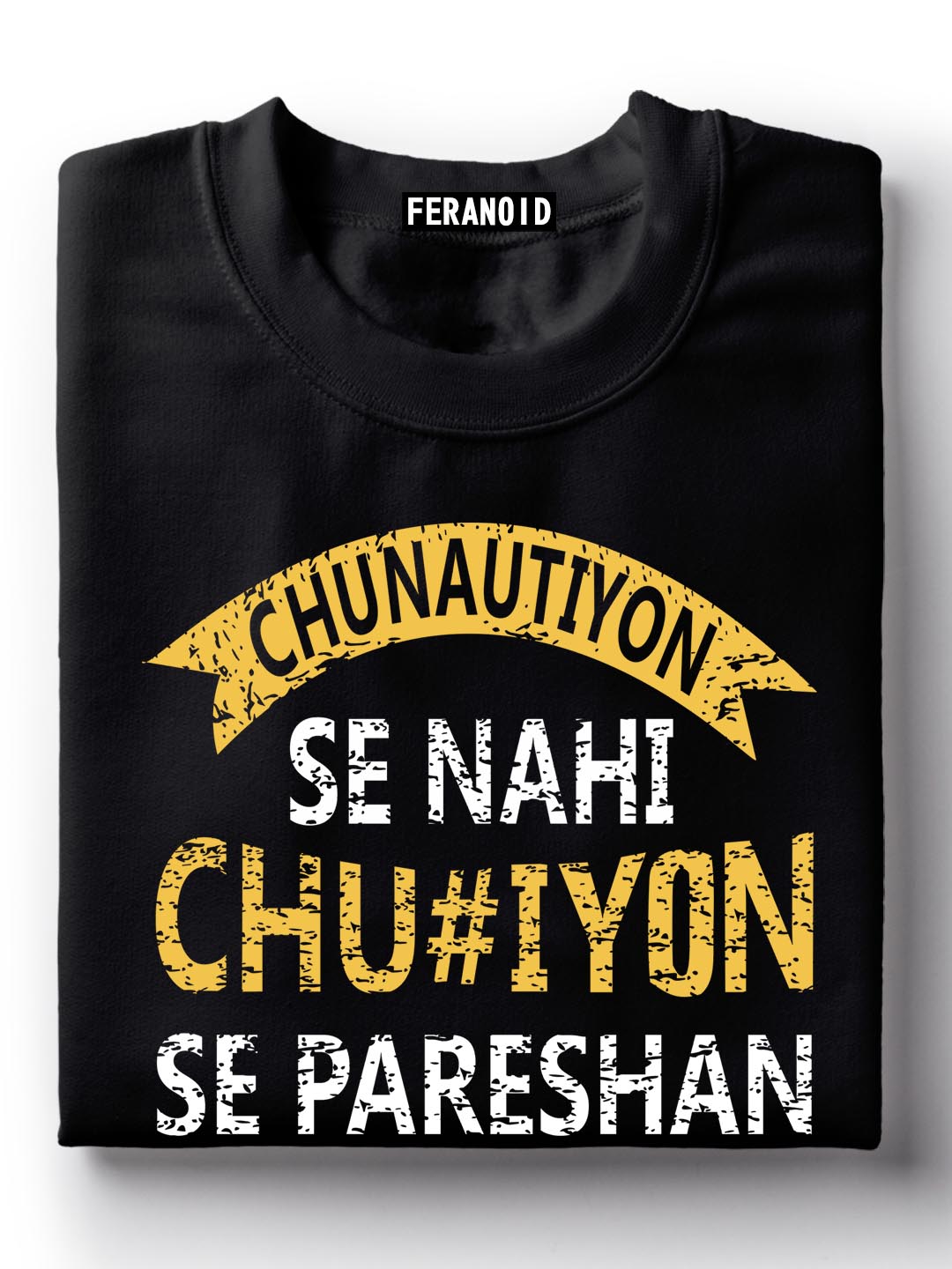 Chunautiyon Se Nahi Black T-Shirt