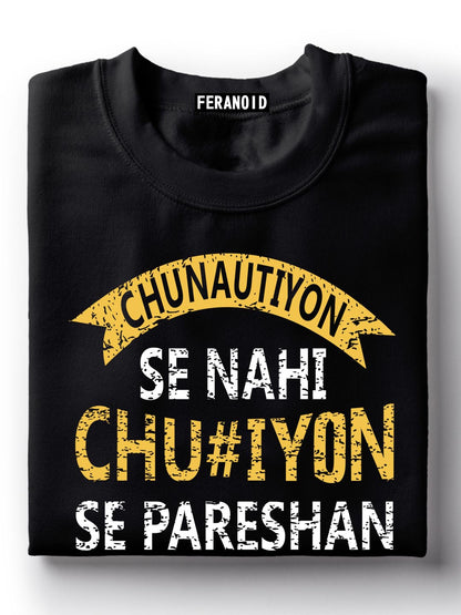 Chunautiyon Se Nahi Black T-Shirt