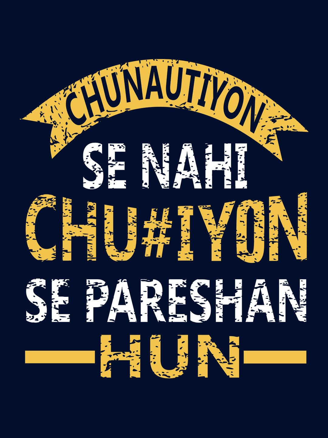 Chunautiyon Se Nahi Black T-Shirt