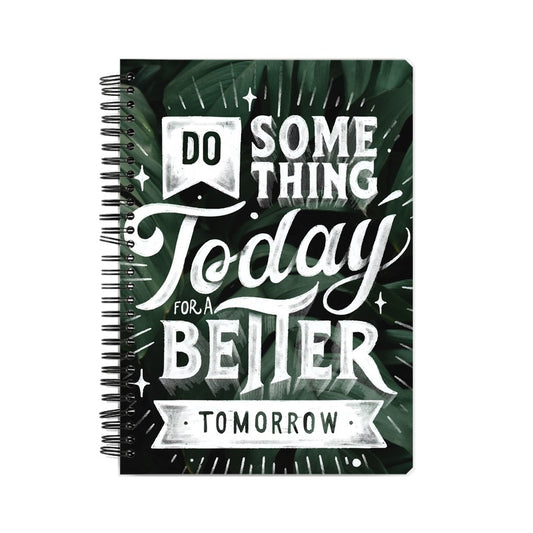 DO SOME THING TODAY NOTEBOOK