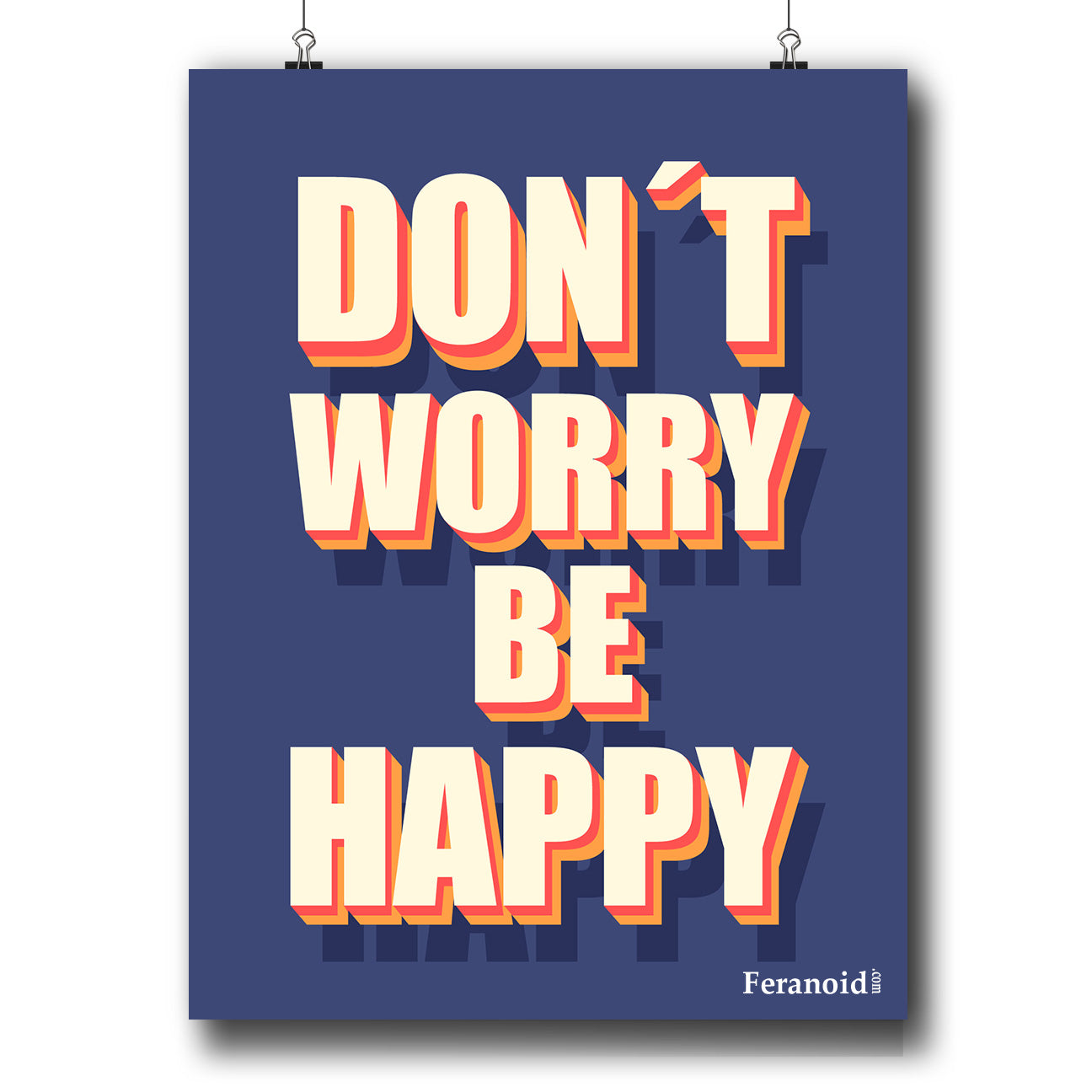 DON'T WORRY BE HAPPY POSTER