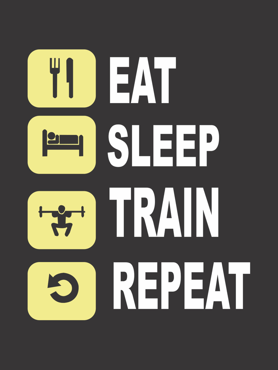 EAT SLEEP TRAIN REPEAT GREY T-SHIRT