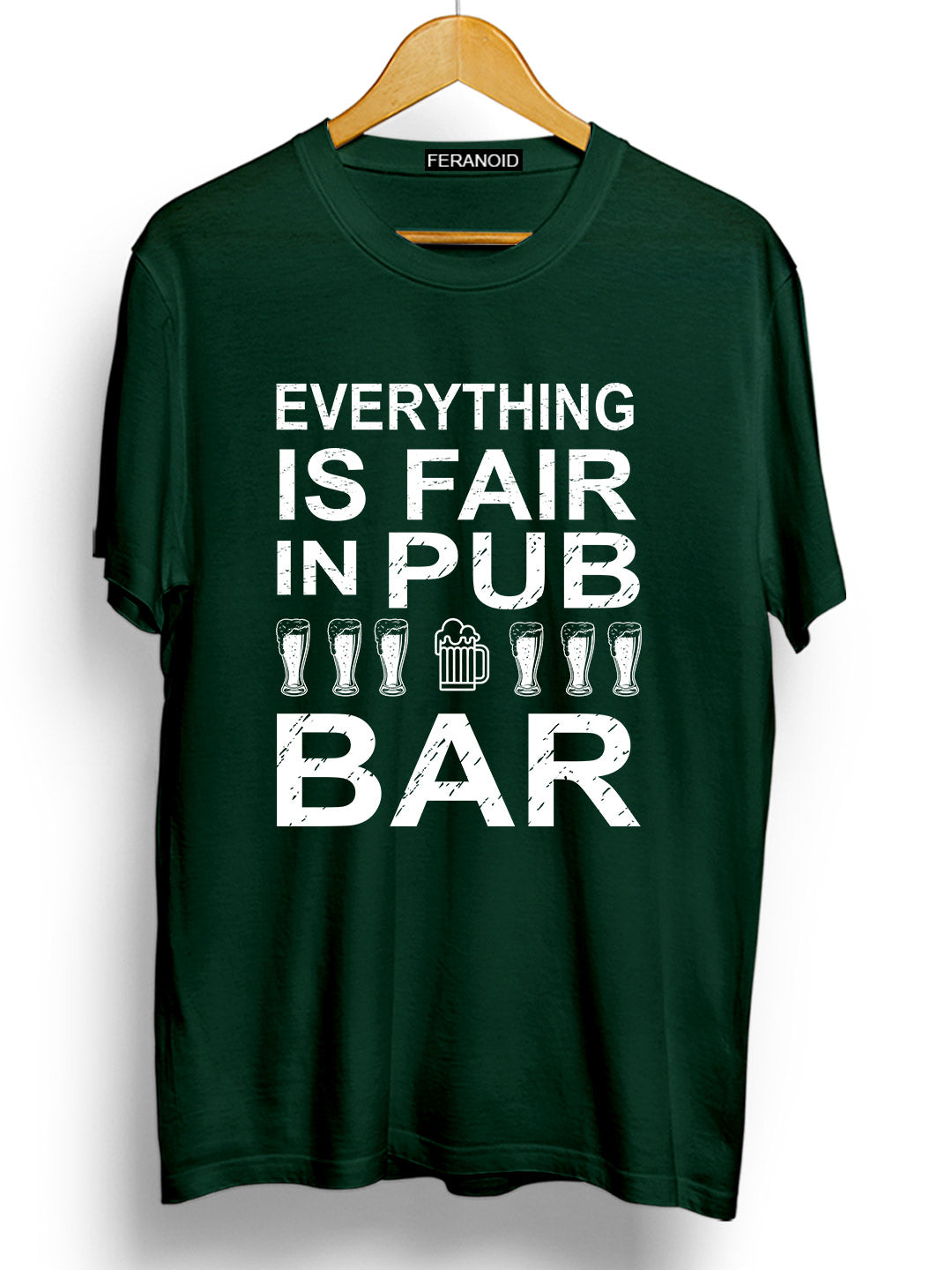 EVERYTHING IS FAIR IN PUB BAR GREEN