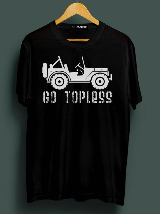 GO TOPLESS T-SHIRT