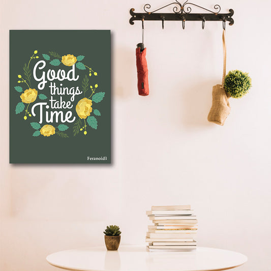 GOOD THINGS TAKE TIME 2 POSTER