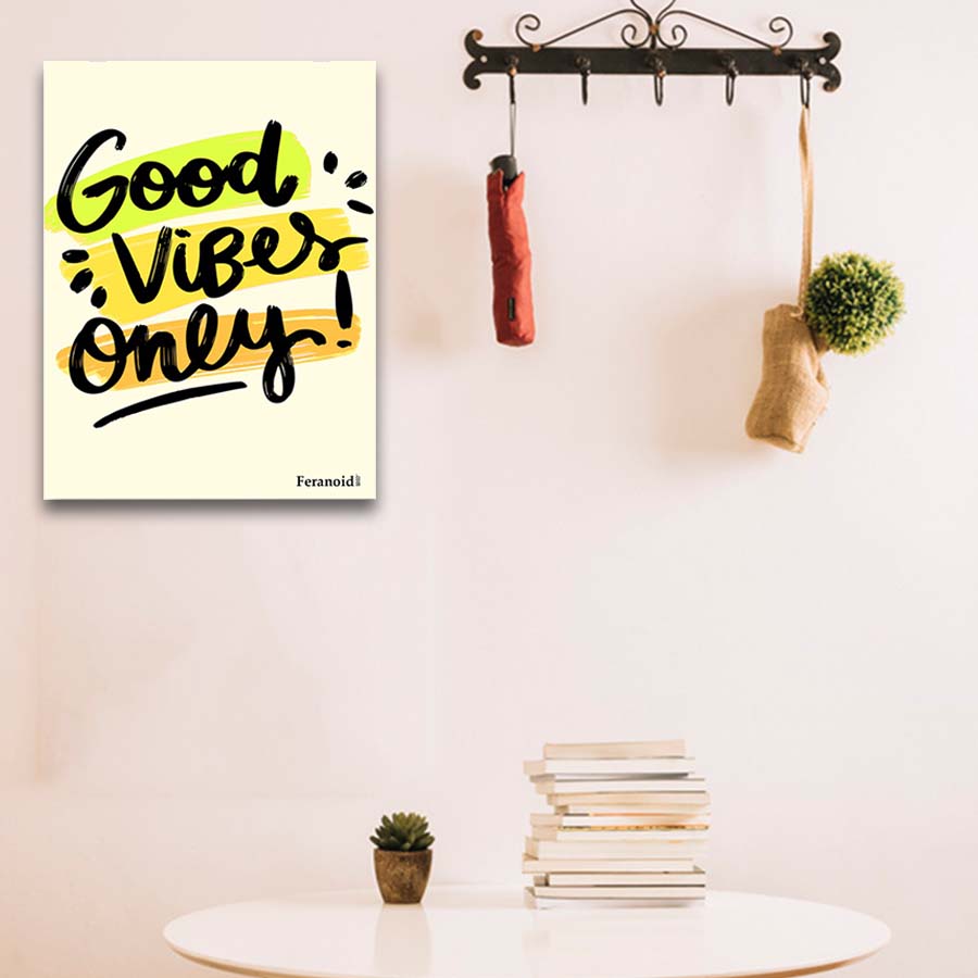 GOOD VIBES  ONLY POSTER