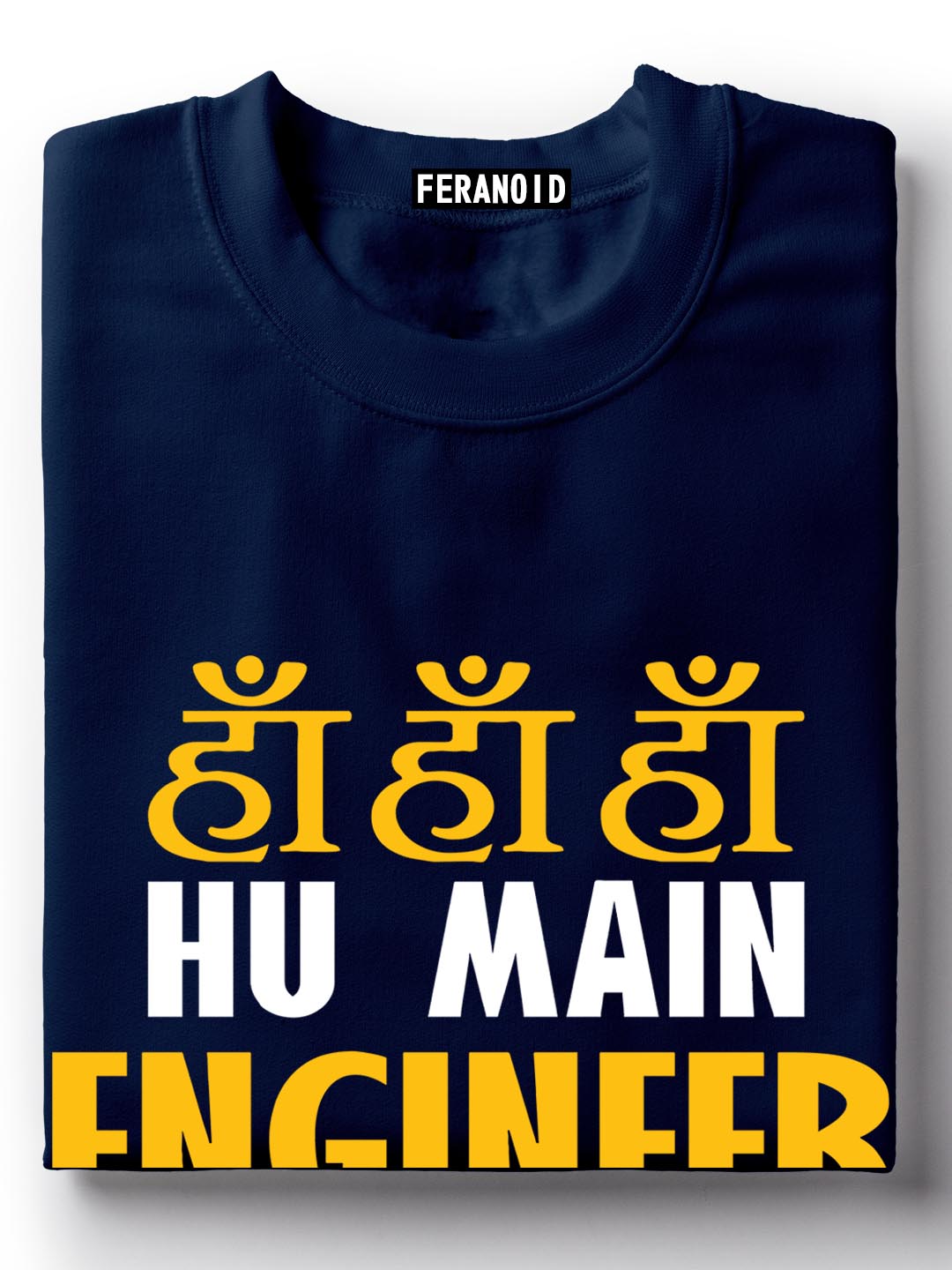 Ha Ha Ha Hu Main Engineer Blue Half Sleeve T-Shirt