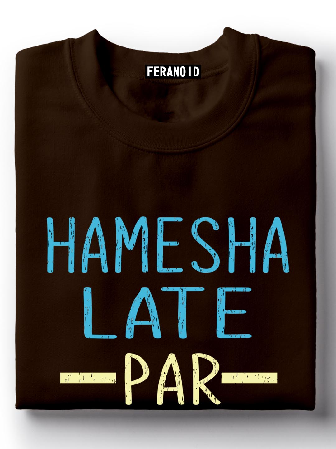 Hamesha Late Par Worth The Wait Black T-Shirt