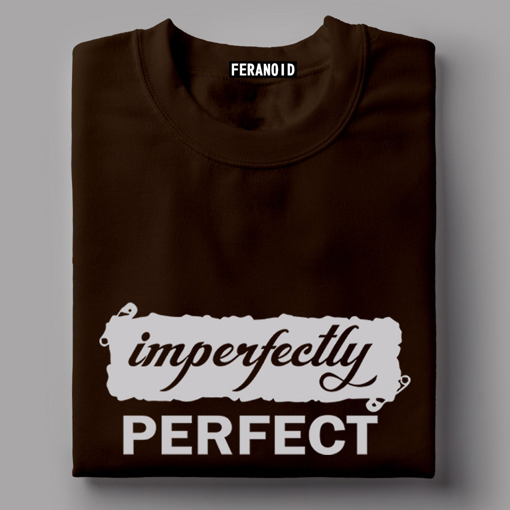 IMPERFECTLY PERFECT BROWN T-SHIRT